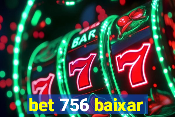 bet 756 baixar